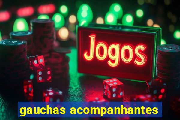 gauchas acompanhantes