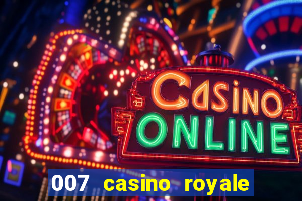 007 casino royale download legendado