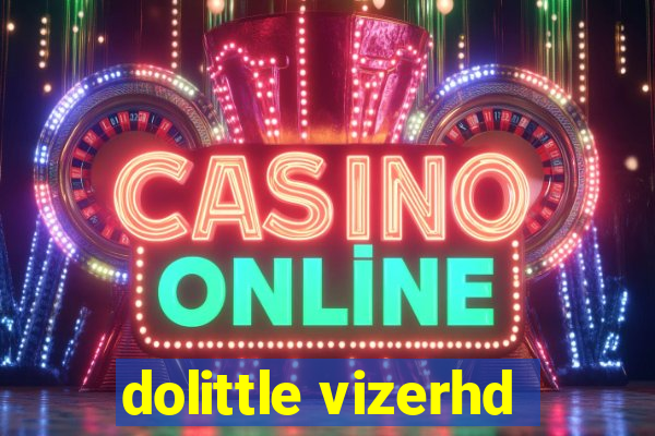 dolittle vizerhd