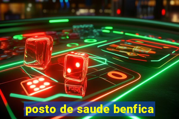 posto de saude benfica