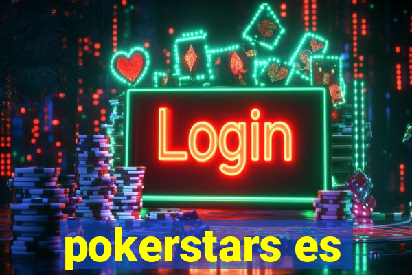 pokerstars es