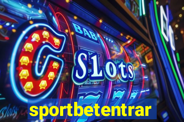 sportbetentrar