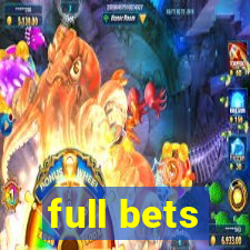 full bets