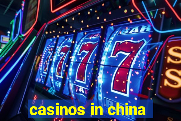 casinos in china