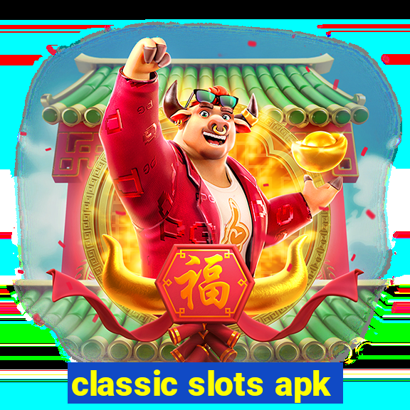 classic slots apk