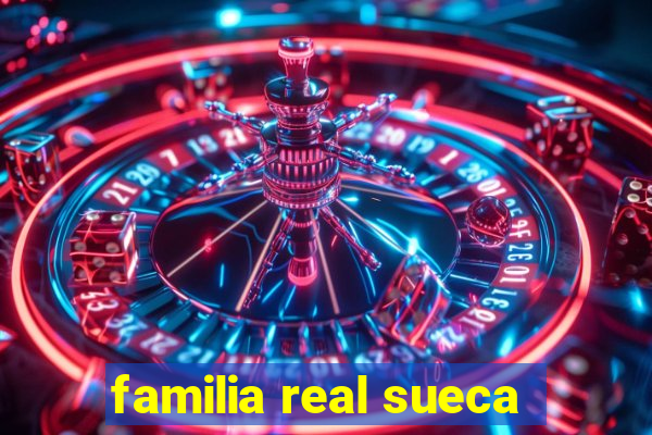 familia real sueca