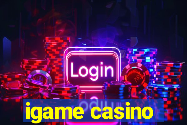 igame casino