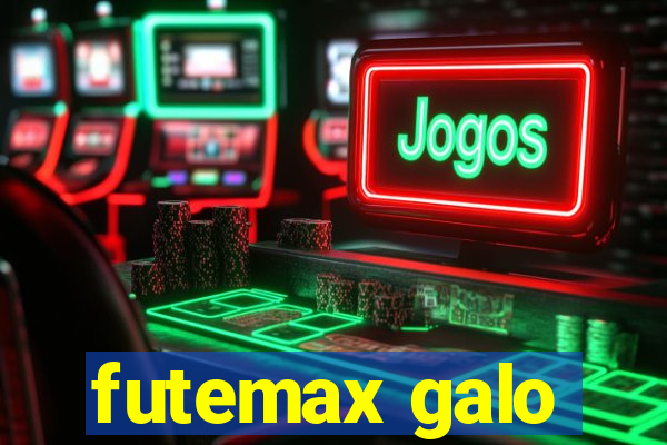 futemax galo