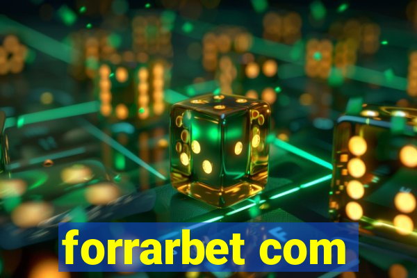 forrarbet com