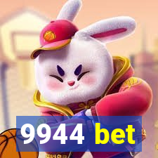 9944 bet