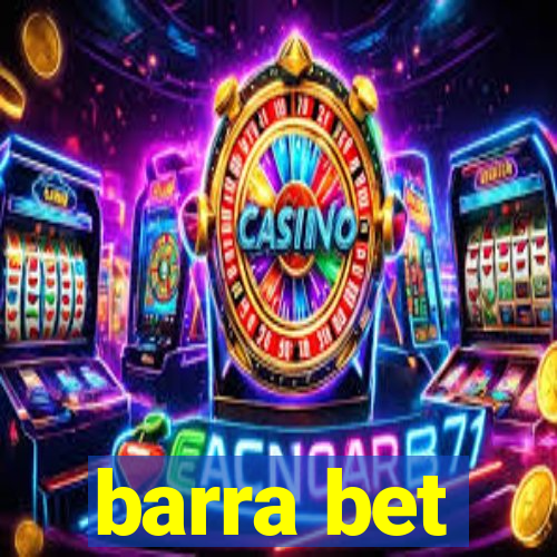 barra bet