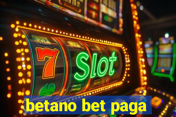 betano bet paga