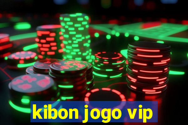 kibon jogo vip