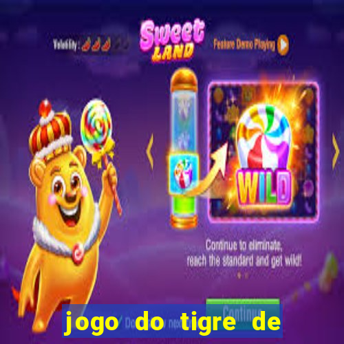 jogo do tigre de 1 real