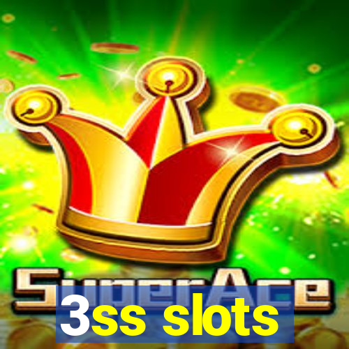 3ss slots