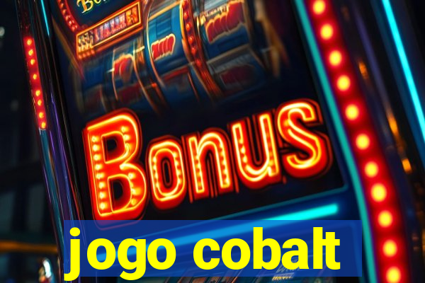 jogo cobalt