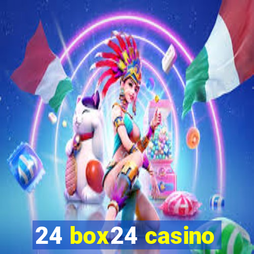 24 box24 casino