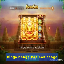 bingo bonga kasinon saaga