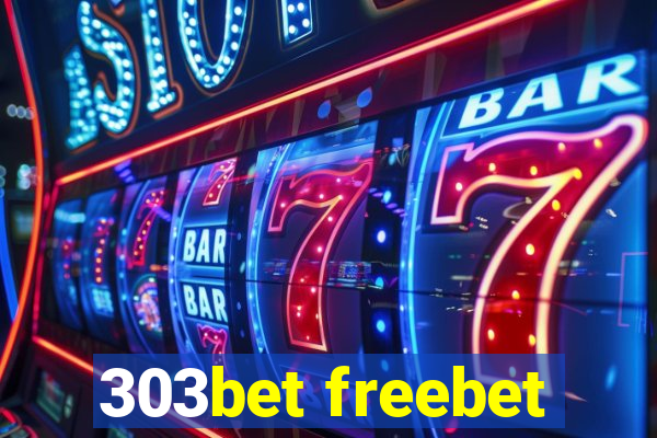 303bet freebet