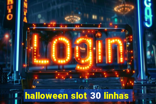 halloween slot 30 linhas