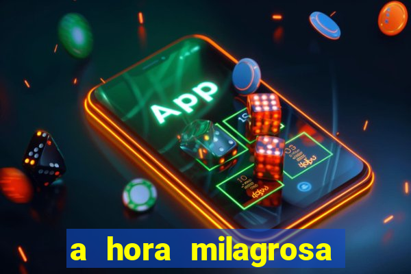 a hora milagrosa livro pdf download