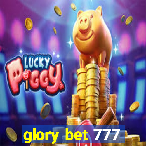 glory bet 777