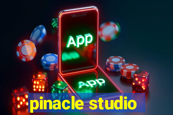 pinacle studio