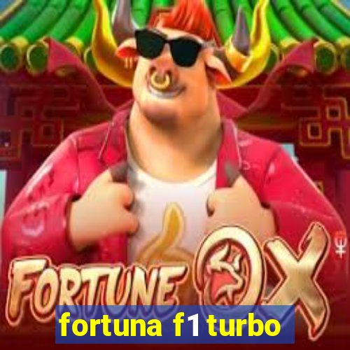 fortuna f1 turbo