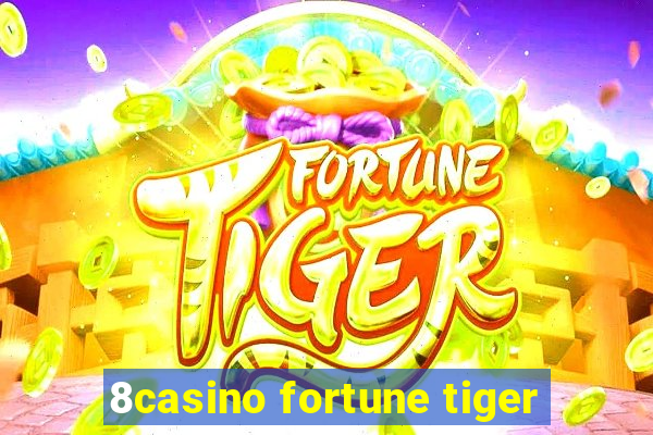 8casino fortune tiger