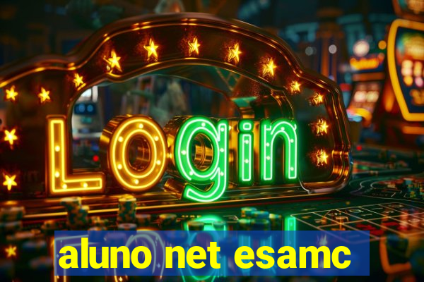 aluno net esamc