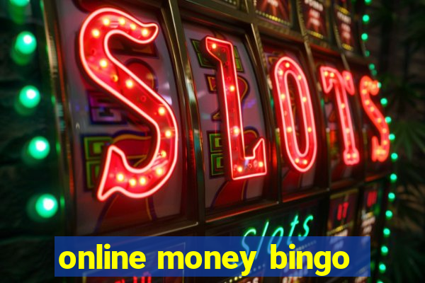 online money bingo