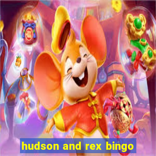 hudson and rex bingo