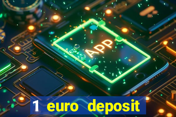 1 euro deposit casino 2020