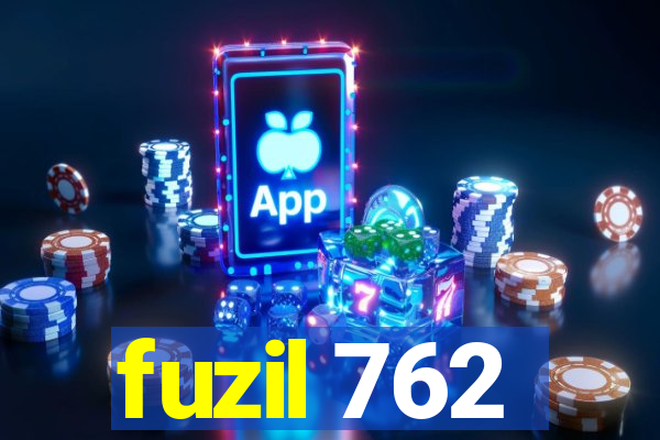 fuzil 762