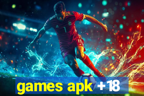 games apk +18