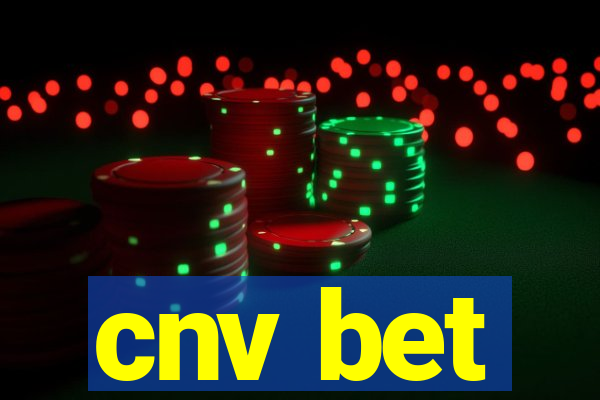 cnv bet