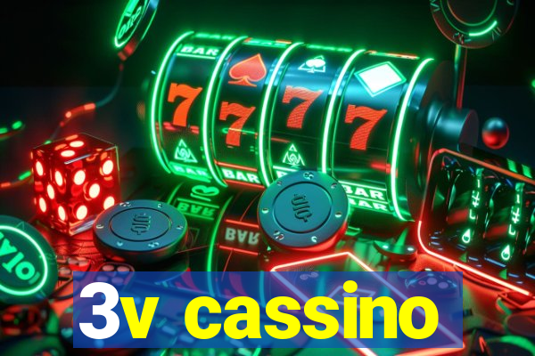 3v cassino