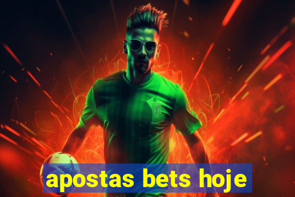 apostas bets hoje