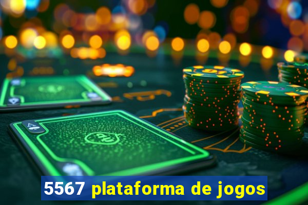 5567 plataforma de jogos