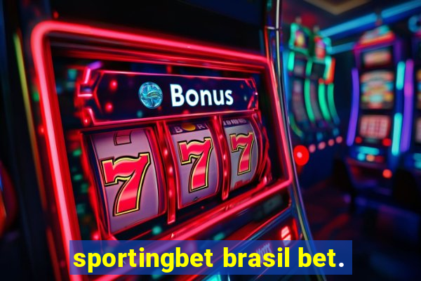 sportingbet brasil bet.