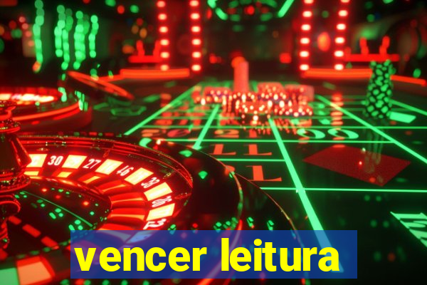 vencer leitura