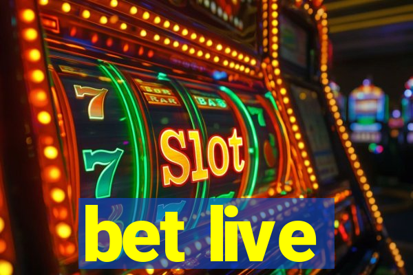 bet live