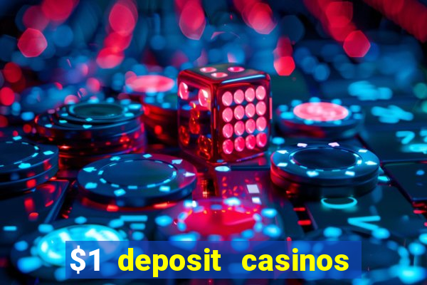 $1 deposit casinos nz players