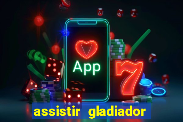 assistir gladiador 2 online grátis