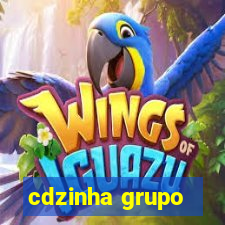 cdzinha grupo