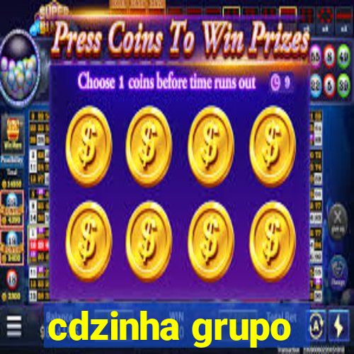 cdzinha grupo