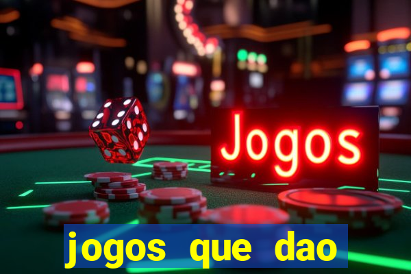 jogos que dao dinheiro sem depositar nada