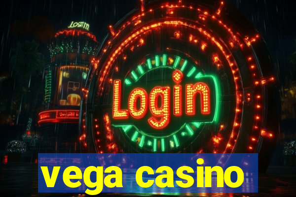 vega casino