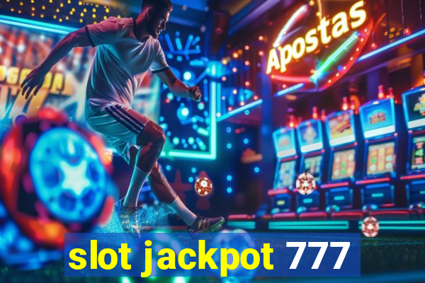 slot jackpot 777