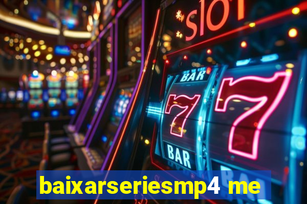 baixarseriesmp4 me